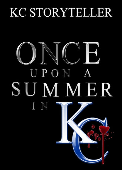 Once Upon A Summer In KC